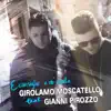 Girolamo Moscatello - E cunsiglie e nu' frate (feat. Gianni Pirozzo) - Single